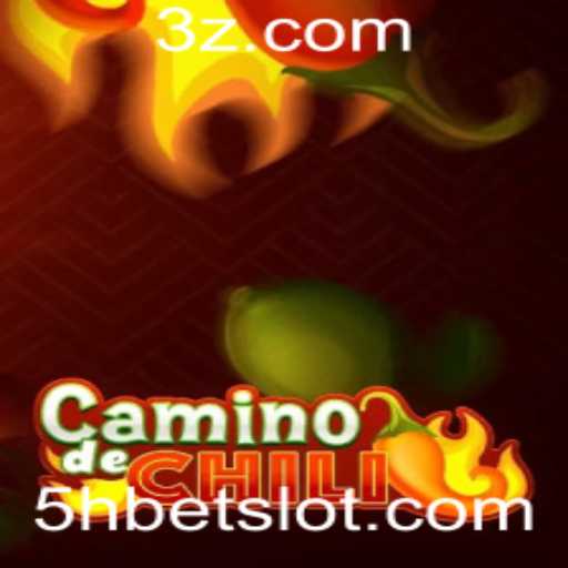 CaminodeChili: Uma Aventura Apimentada com a Palavra-Chave 5hbet